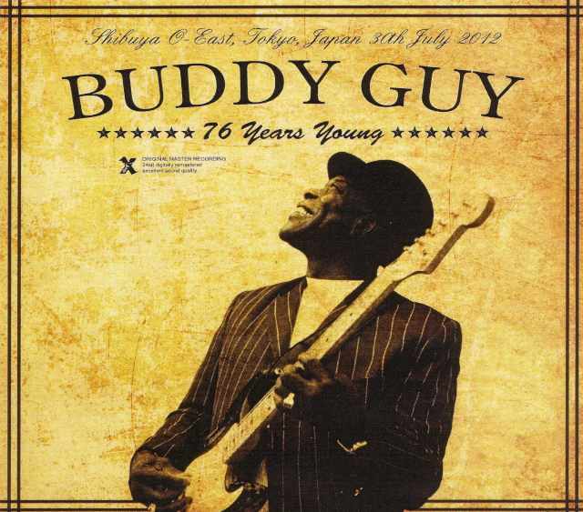 Buddy Guy バディ・ガイ/Tokyo,Japan 2012