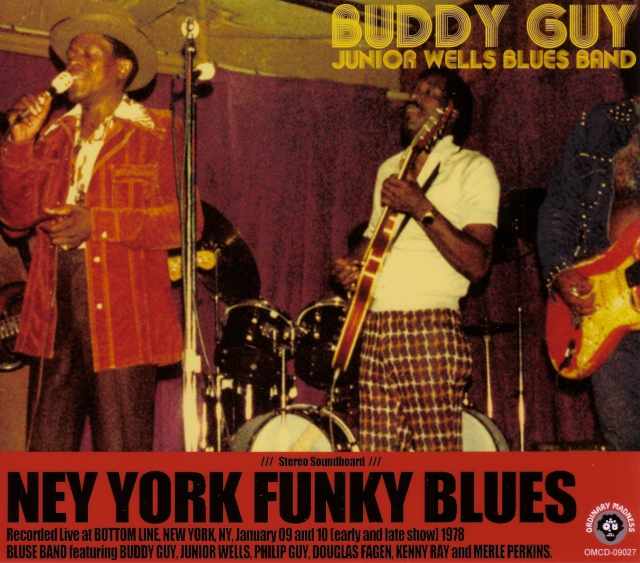 Buddy Guy,Junior Wells バディ・ガイ/New York,USA 1978