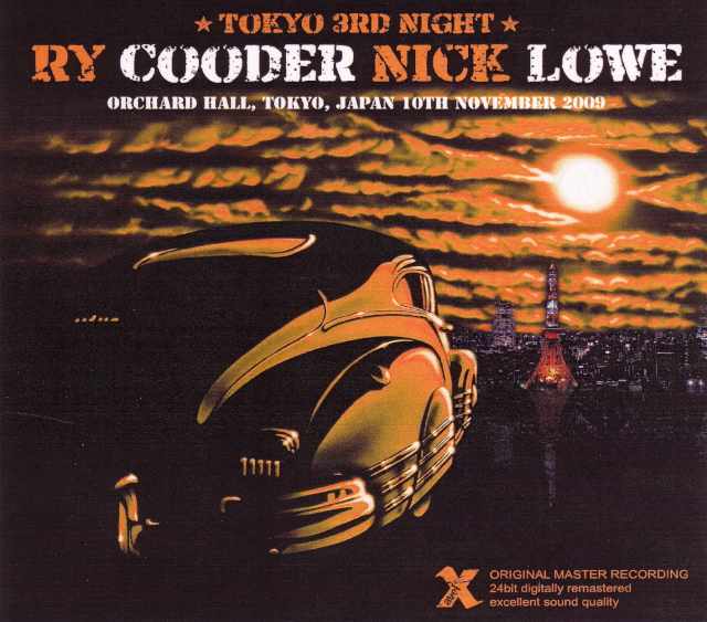 Ry Cooder,Nick Lowe ニック・ロウ/Tokyo,Japan 11.10.2009