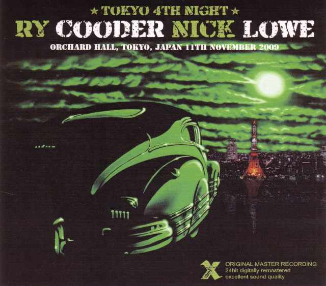 Ry Cooder,Nick Lowe ニック・ロウ/Tokyo,Japan 11.11.2009