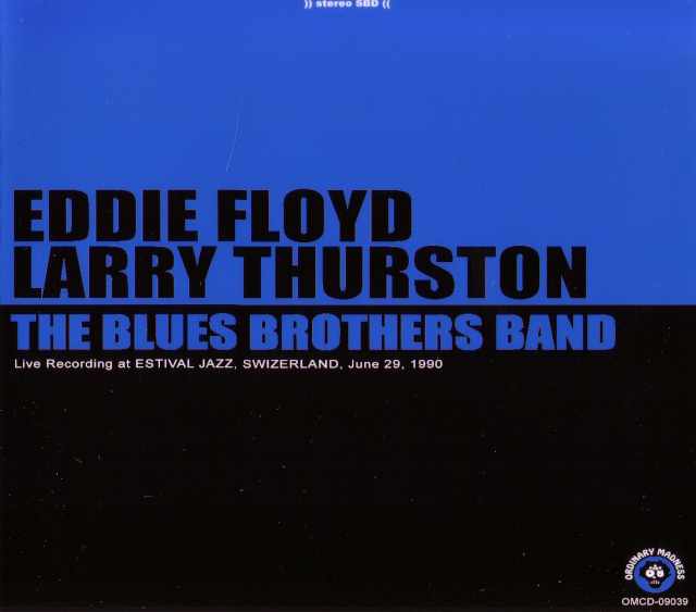 Eddie Floyd Larry Thurston,Blues Brothers Band エディ・フロイド/Switerland 1990