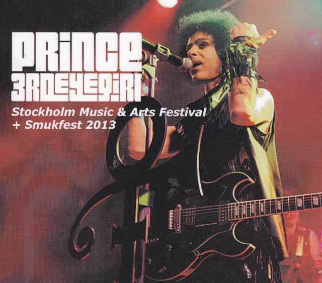 Prince 3rdEyeGirl プリンス/Sweden & Denmark 2013
