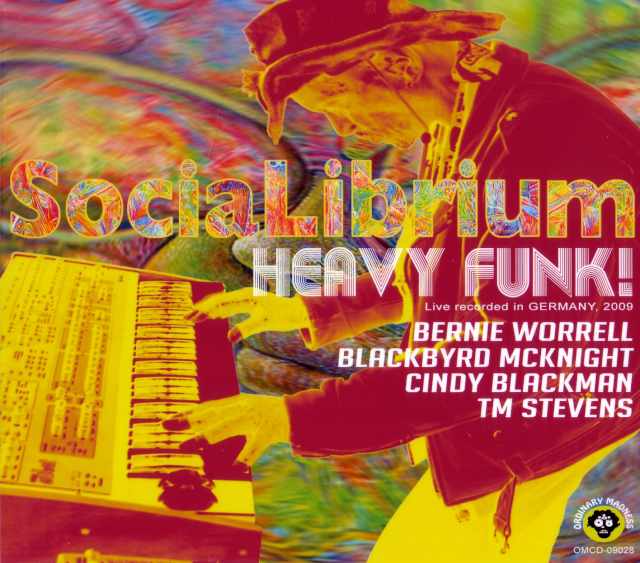 Socialibrium,Bernie Worrell,Blackbyrd Mcknight/Germany 2009