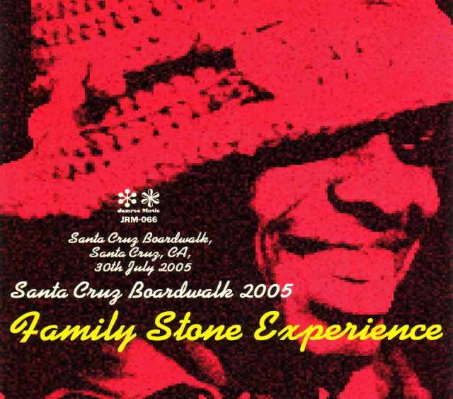 Family Stone Experience ファミリー・ストーン・エクスペリエンス/Ca,USA 2005