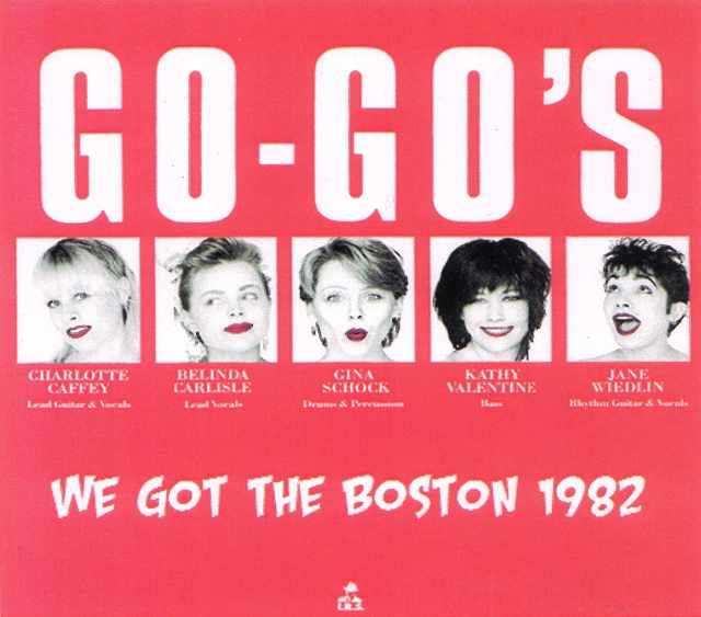 Go-Go's ゴーゴーズ/Massathusetts,USA 1982