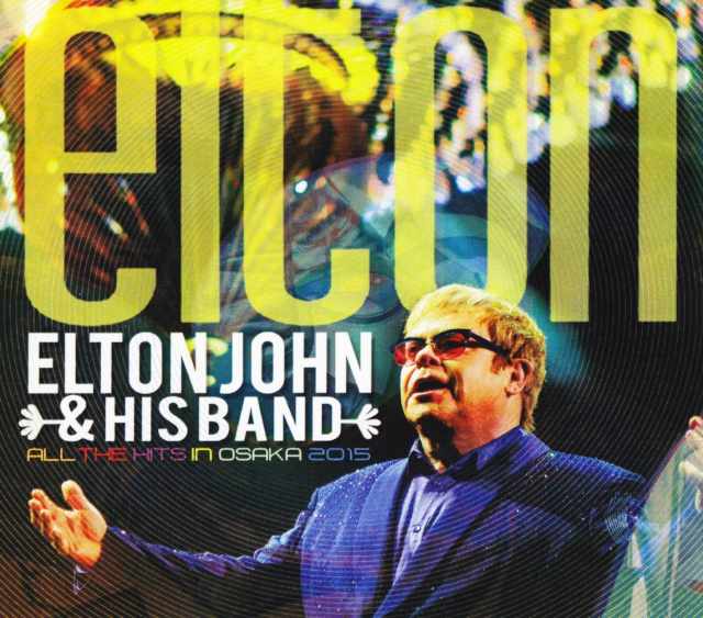 Elton John エルトン・ジョン/Osaka,Japan 2015