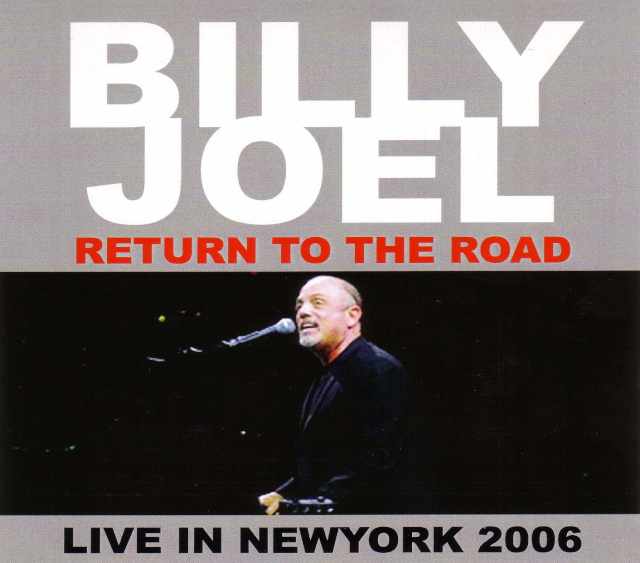 Billy Joel ビリー・ジョエル/New York,USA 2006