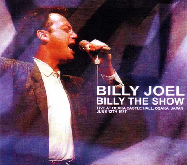 Billy Joel ビリー・ジョエル/Osaka,Japan 1987