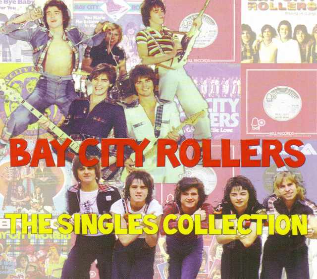 Bay City Rollers ベイ・シティ・ローラーズ/Single Collection