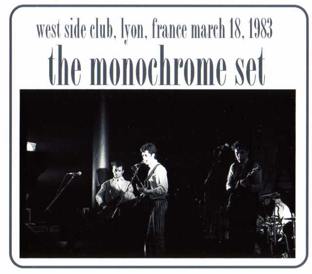 Monochrome Set モノクローム・セット/France 1983