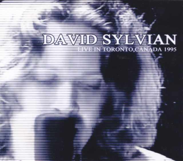 David Sylvian デヴィッド・シルヴィアン/Canada 1995