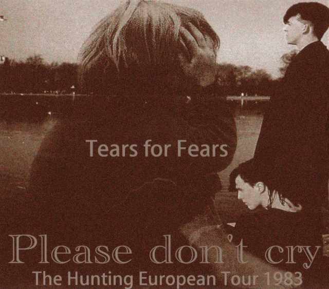 Tears for Tears ティアーズ・フォー・ティアーズ/Germany 1983