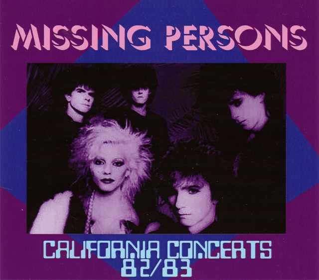 Missing Persons ミッシング・パーソンズ/California,USA 1982,3