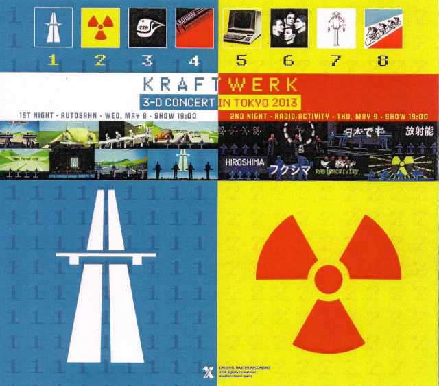 Kraftwerk クラフトワーク/Tokyo,Japan 5.8 & 9 2013