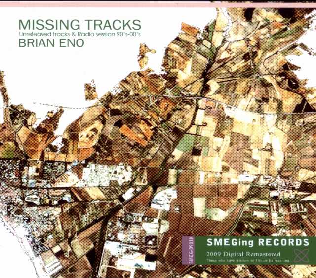 Brian Eno ブライアン・イーノ/Unreleased tracks & Radio session '90s-'00s