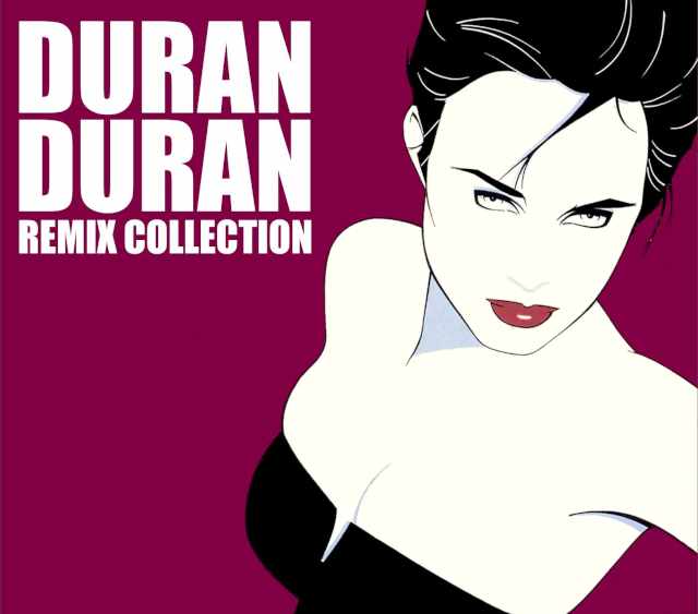 Duran Duran デュラン・デュラン/Remix Collection