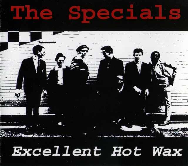 Specials スペシャルズ/EXCELLENT HO WAX