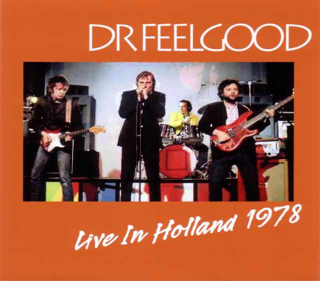 Dr.Feelgod ドクター・フィールグッド/Holland 1978