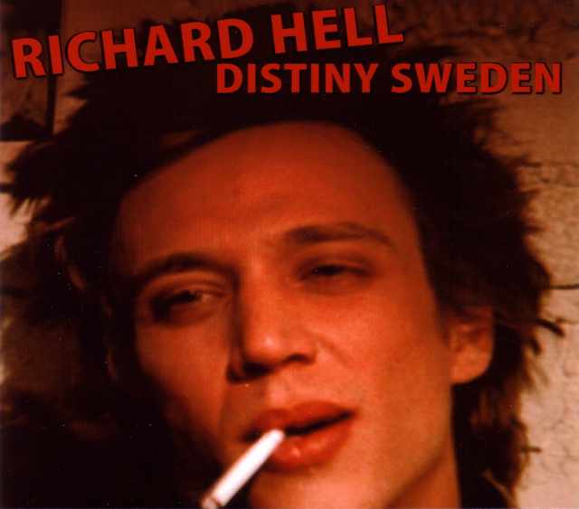 Richard Hell リチャード・ヘル/Sweden 1983
