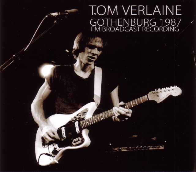 Tom Verlaine トム・ヴァーライン/Sweden 1987
