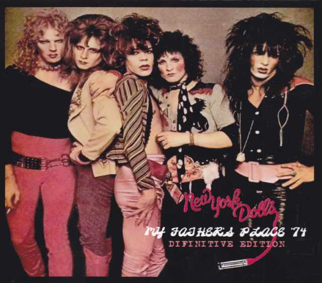 New York Dolls ニューヨーク・ドールズ/NY,USA 1974 Difiniteve Edition