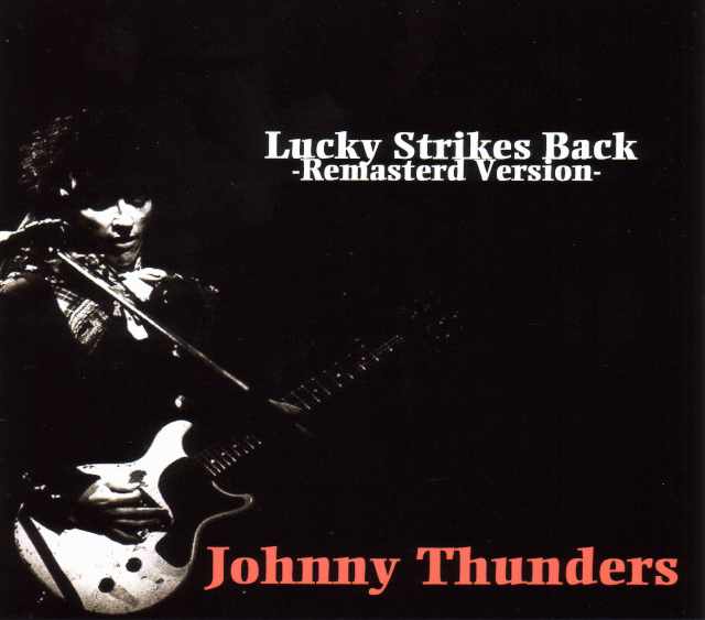 Johnny Thunders ジョニー・サンダース/Tokyo,Japan 1986