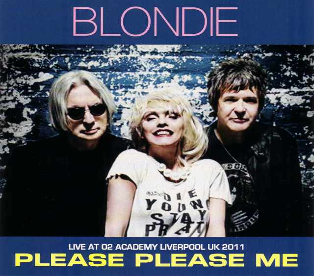 Blondie ブロンディ/UK 2011