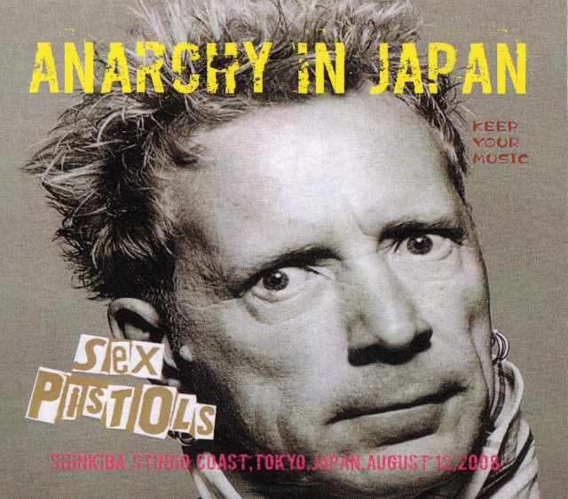 Sex Pistols セックス・ピストルズ/Tokyo,Japan 2008
