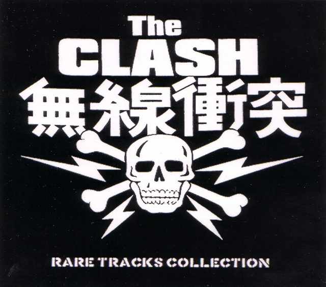 Clash クラッシュ/Rare Tracks Collection