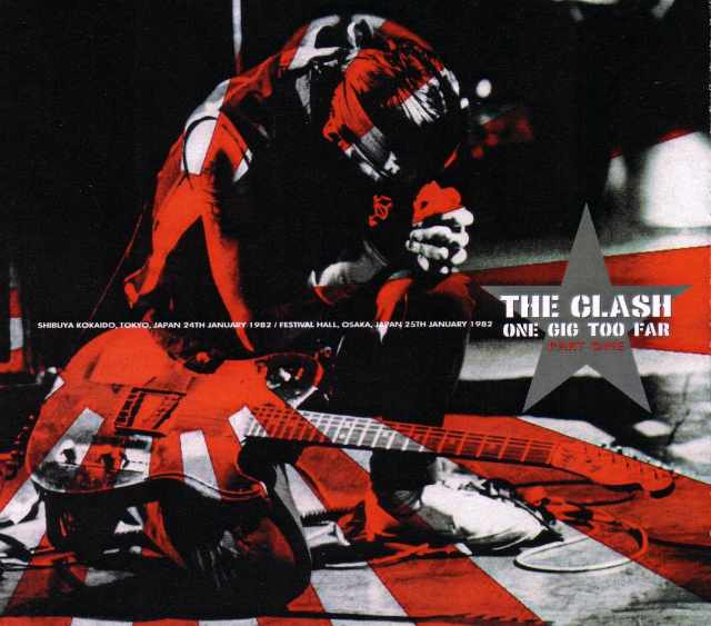 Clash クラッシュ/Tokyo & Osaka,Japan 1982