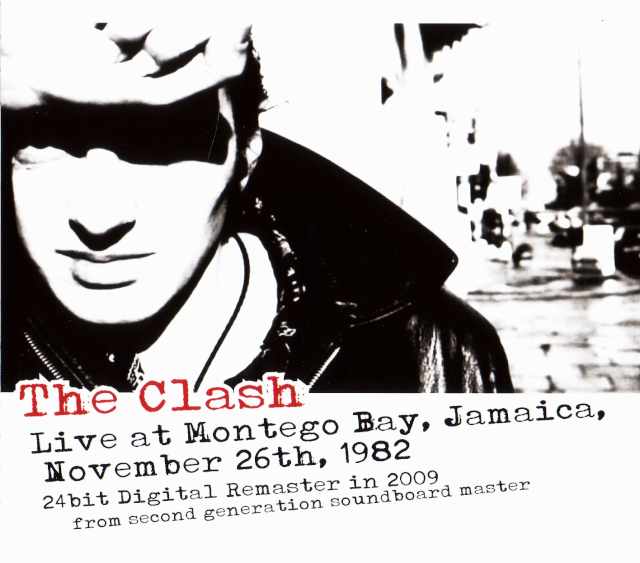 Clash クラッシュ/Montego Bay,Jamaice 1982