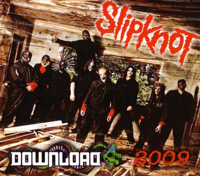Slipknot スリップノット/Leicestershire,UK 2009