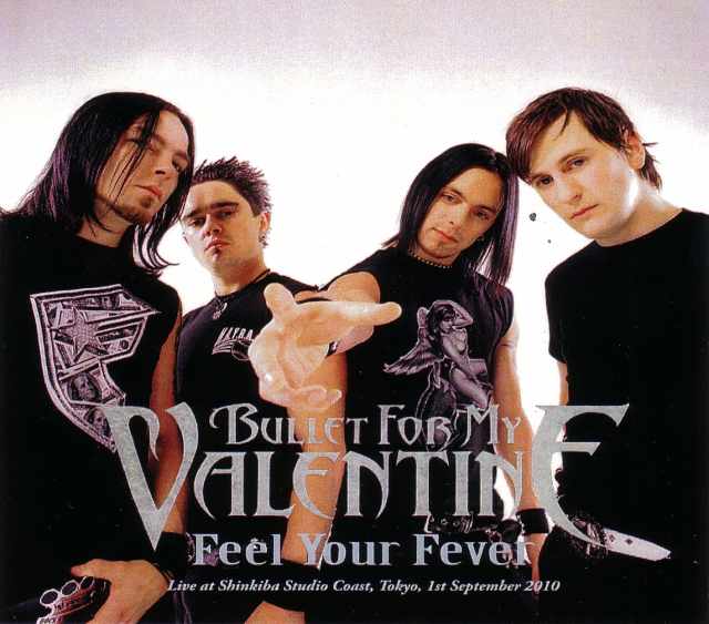 Bullet For My Valentine ブレット・フォー・マイ・ヴァレンタイン/Tokyo,Japan 2010