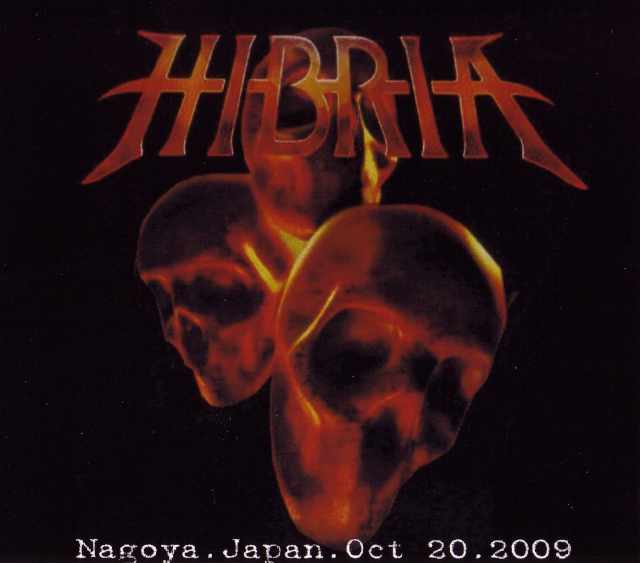 Hibria ヒブリア/Aichi,Japan 2009