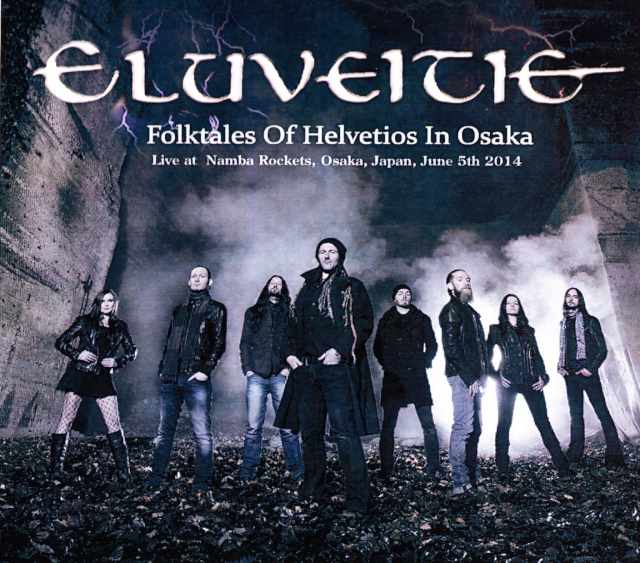 Eluveitie エルヴェイティ/Osaka,Japan 2014