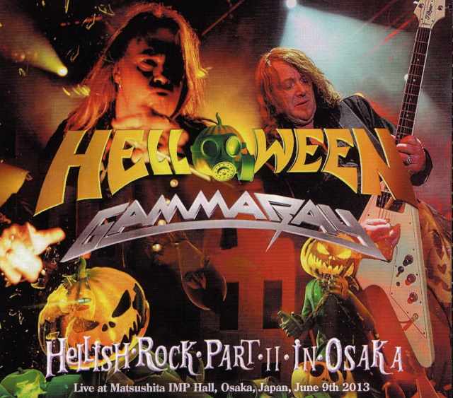 Helloween,Gamma Ray ハロウィン ガンマ・レイ/Osaka,Japan 2013