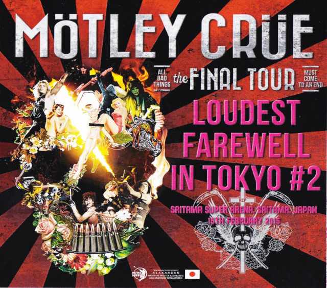 Motley Crue モトリー・クルー/Saitama,Japan 2.15.2015