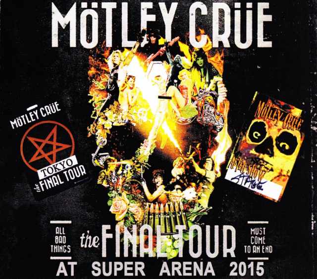 Motley Crue モトリー・クルー/Saitama,Japan 2015 & more