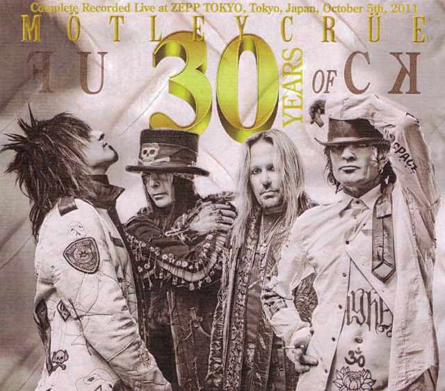 Motley Crue モトリー・クルー/Tokyo.Japan 2011