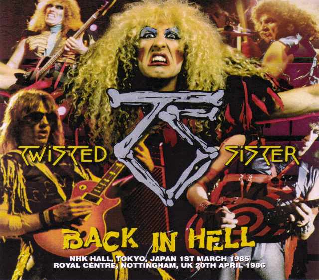 Twisted Sister トゥイステッド・シスター/Tokyo,Japan 1985
