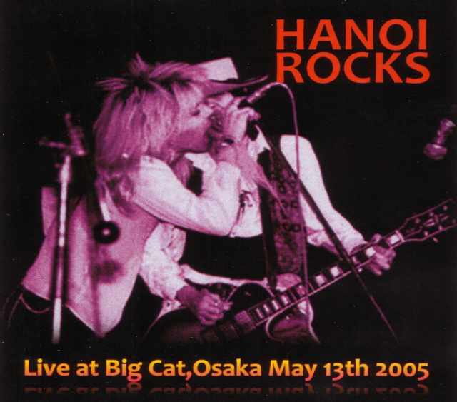 Hanoi Rocks ハノイ・ロックス/Osaka,Japan 2005