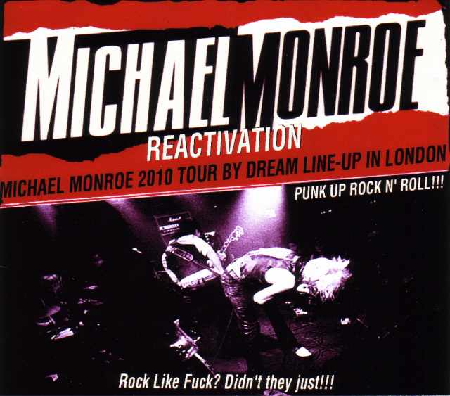 Michael Monroe マイケル・モンロー/London,UK 2010 & more