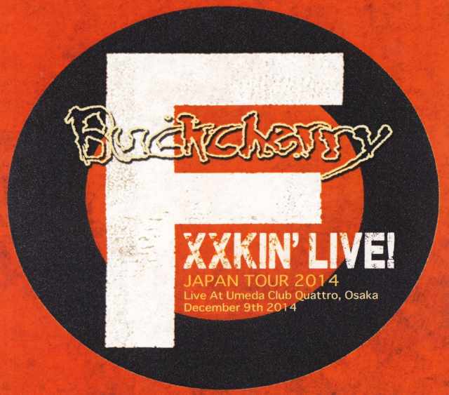 Buckcherry バックチェリー/Osaka,Japan 2014