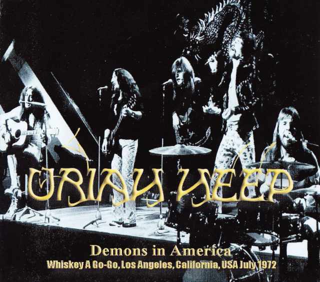 Uriah Heep ユーライア・ヒープ/California,USA 1972