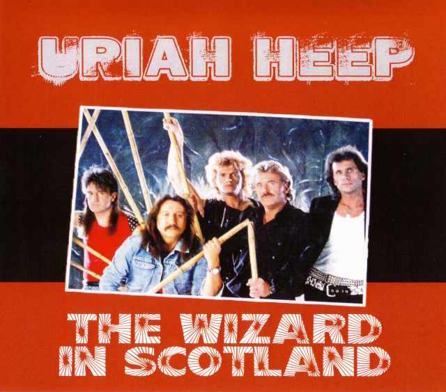 Uriah Heep ユーライア・ヒープ/Glasgow,Scotland 1985