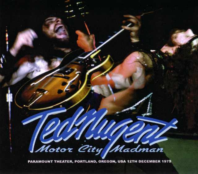 Ted Nugent テッド・ニュージェント/Oregon,USA 1975