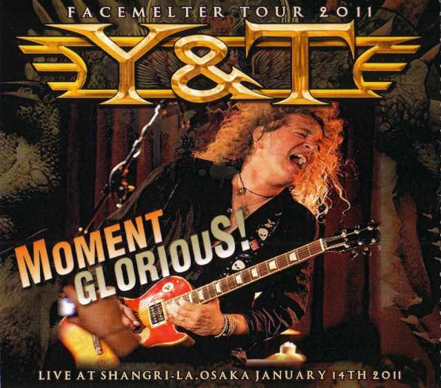 Y & T ワイ・アンド・ティー/Osaka,Japan 2011