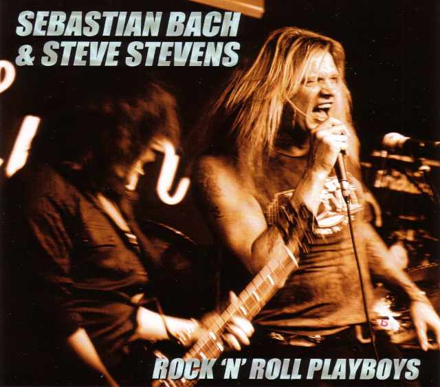 Sebastian Bach,Steve Stevens セバスチャン・バック/New York,USA 2012