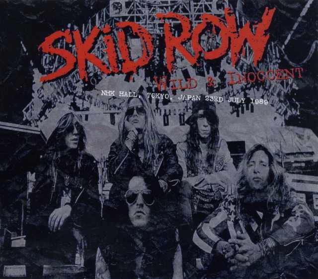 Skid Row スキッド・ロウ/Tokyo,Japan 1989