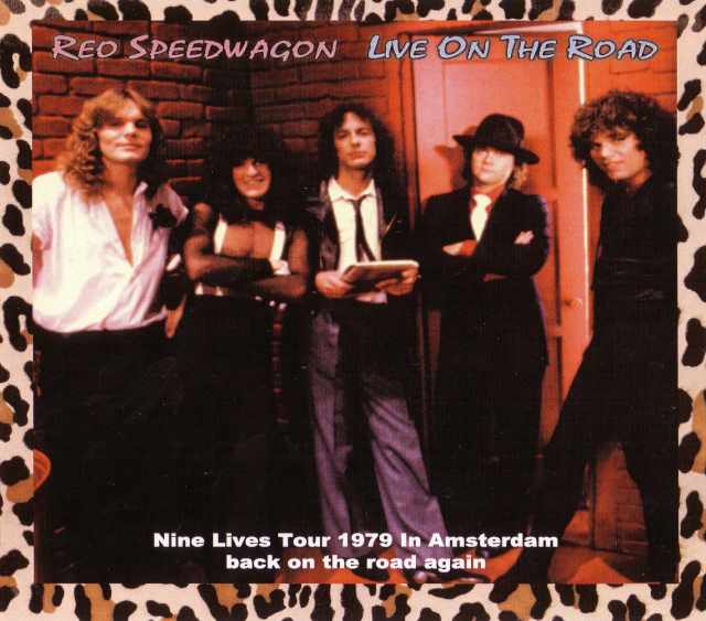 Reo Speedwagon Reo スピードワゴン/Netherlands 1979 & more